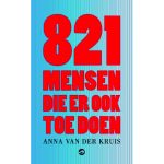 Anna van der Kruis, 821 mensen die er ook toe doen