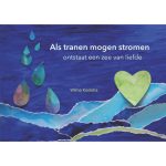 Als tranen mogen stromen