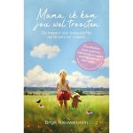 Mama ik kom jou wel troosten