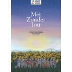 Met zonder jou